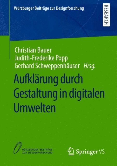 Gerhard Schweppenhauser, Judith-Frederike Popp, Christian Bauer - Aufklärung durch Gestaltung in digitalen Umwelten, E-bok