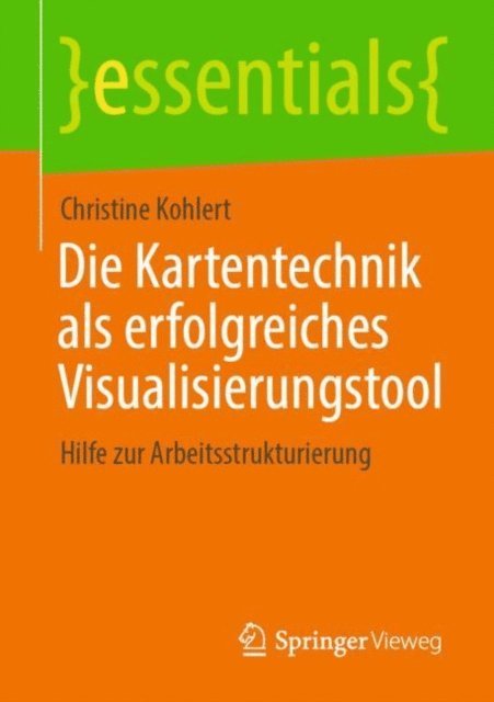Christine Kohlert - Die Kartentechnik als erfolgreiches Visualisierungstool, E-bok