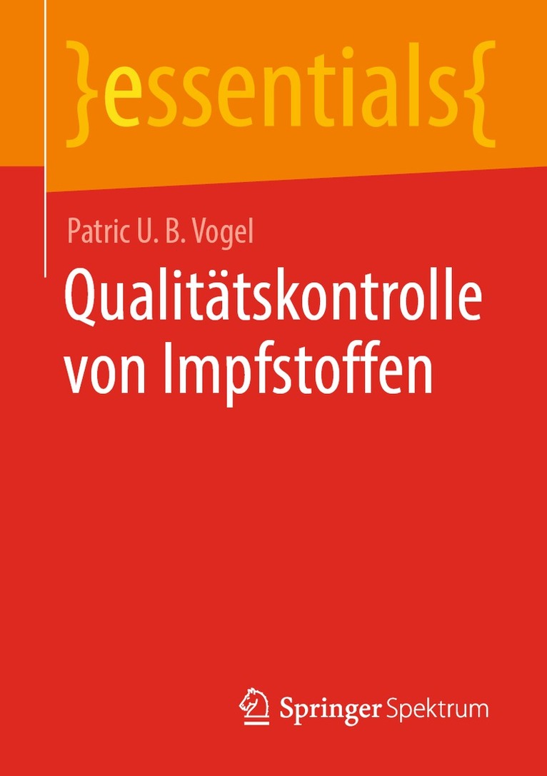 Patric U. B. Vogel - Qualitätskontrolle von Impfstoffen, Häftad