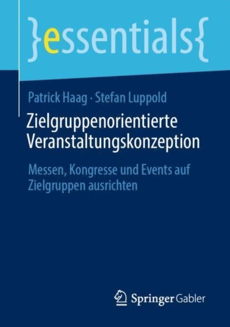 Stefan Luppold, Patrick Haag - Zielgruppenorientierte Veranstaltungskonzeption, E-bok