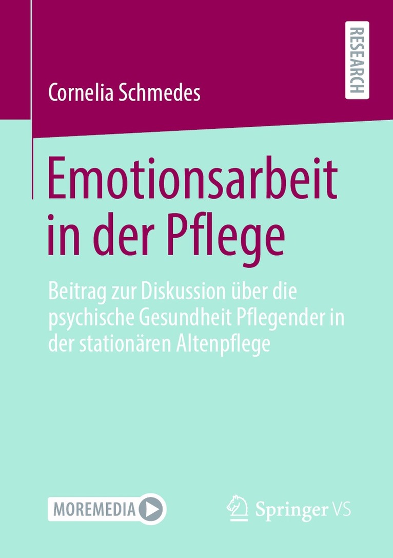 Cornelia Schmedes - Emotionsarbeit in der Pflege, Häftad
