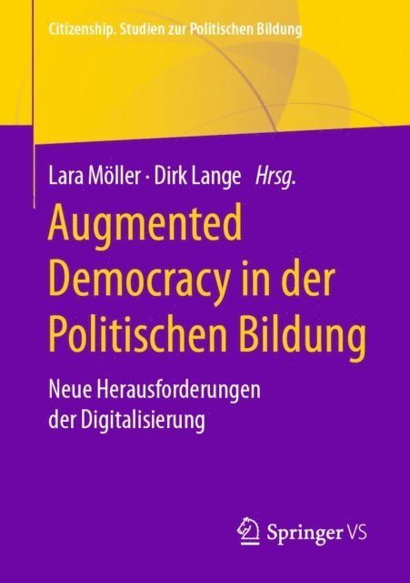 Dirk Lange, Lara Moller - Augmented Democracy in der Politischen Bildung, E-bok