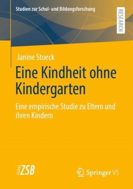 Janine Stoeck - Eine Kindheit ohne Kindergarten, E-bok