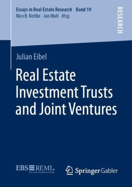 Julian Eibel - Real Estate Investment Trusts and Joint Ventures, E-bok