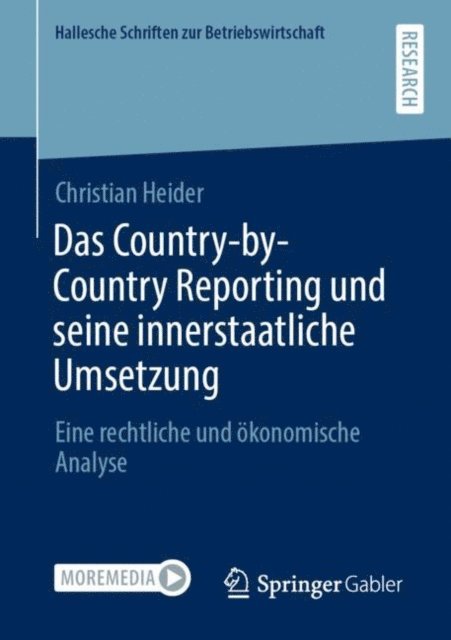 Christian Heider - Das Country-by-Country Reporting und seine innerstaatliche Umsetzung, E-bok