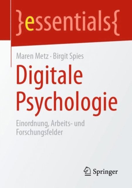 Birgit Spies, Maren Metz - Digitale Psychologie, E-bok