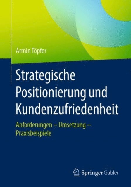 Armin Topfer - Strategische Positionierung und Kundenzufriedenheit, E-bok