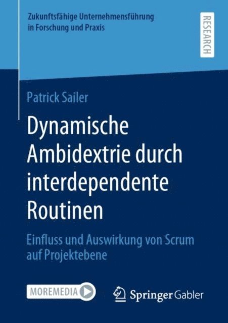 Patrick Sailer - Dynamische Ambidextrie durch interdependente Routinen, E-bok