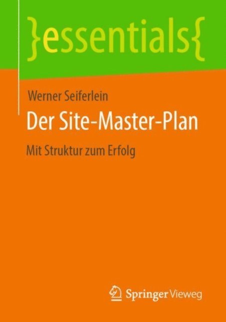 Werner Seiferlein - Der Site-Master-Plan, E-bok