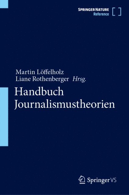 Liane Rothenberger, Martin Loffelholz - Handbuch Journalismustheorien, E-bok