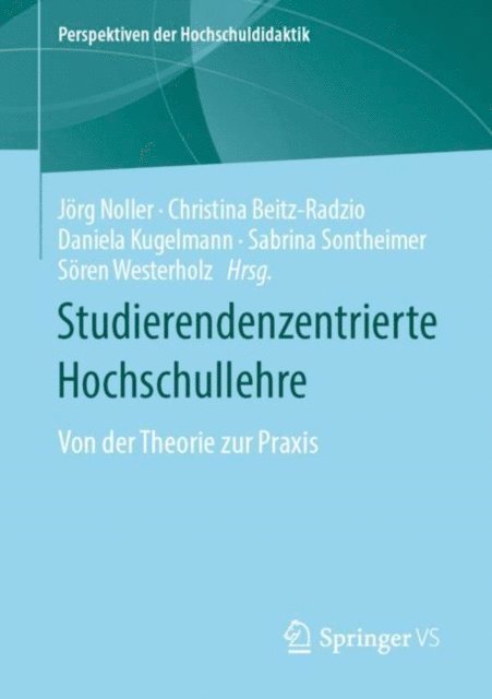 Soren Westerholz, Sabrina Sontheimer, Daniela Kugelmann, Christina Beitz-Radzio, Jorg Noller - Studierendenzentrierte Hochschullehre, E-bok