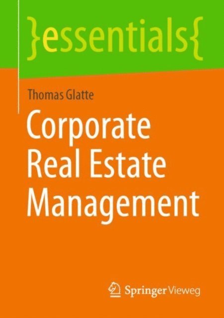 Thomas Glatte - Corporate Real Estate Management, E-bok