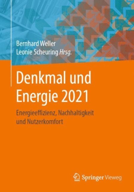 Leonie Scheuring, Bernhard Weller - Denkmal und Energie 2021, E-bok