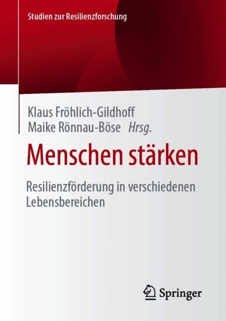 Maike Ronnau-Bose, Klaus Frohlich-Gildhoff - Menschen stärken, E-bok