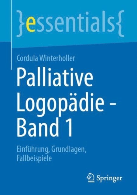 Cordula Winterholler - Palliative Logopädie - Band 1, E-bok