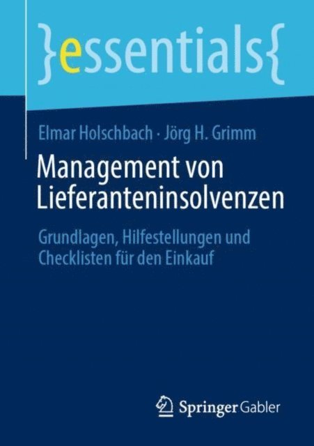 Jorg H. Grimm, Elmar Holschbach - Management von Lieferanteninsolvenzen, E-bok