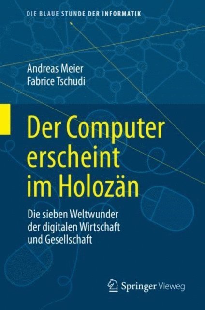 Fabrice Tschudi, Andreas Meier - Der Computer erscheint im Holozän, E-bok