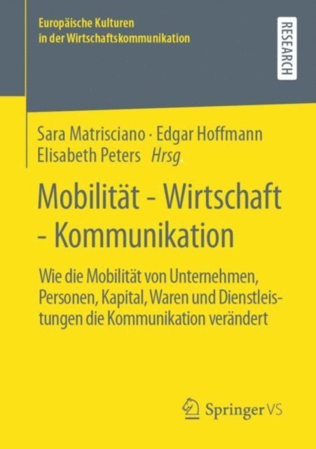 Elisabeth Peters, Edgar Hoffmann, Sara Matrisciano - Mobilität - Wirtschaft - Kommunikation, E-bok