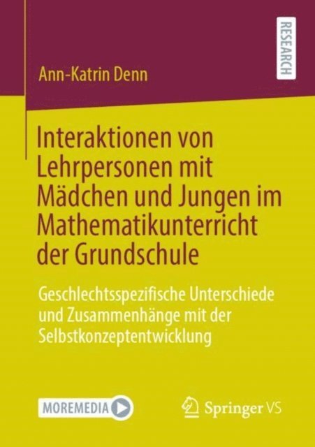 Ann-Katrin Denn - Interaktionen von Lehrpersonen mit Mädchen und Jungen im Mathematikunterricht der Grundschule, E-bok