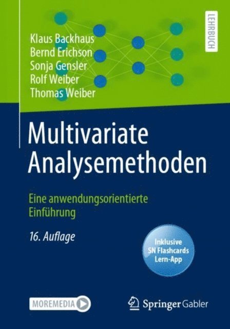 Thomas Weiber, Rolf Weiber, Sonja Gensler, Bernd Erichson, Klaus Backhaus - Multivariate Analysemethoden, E-bok