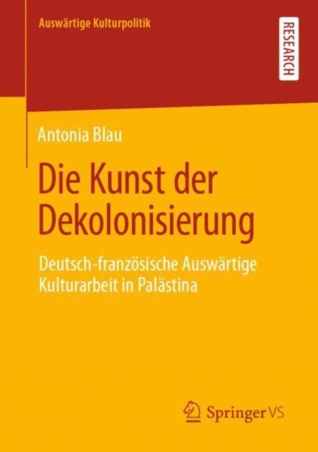 Antonia Blau - Die Kunst der Dekolonisierung, E-bok