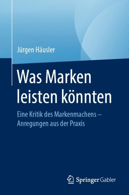 Jurgen Hausler - Was Marken leisten könnten, E-bok
