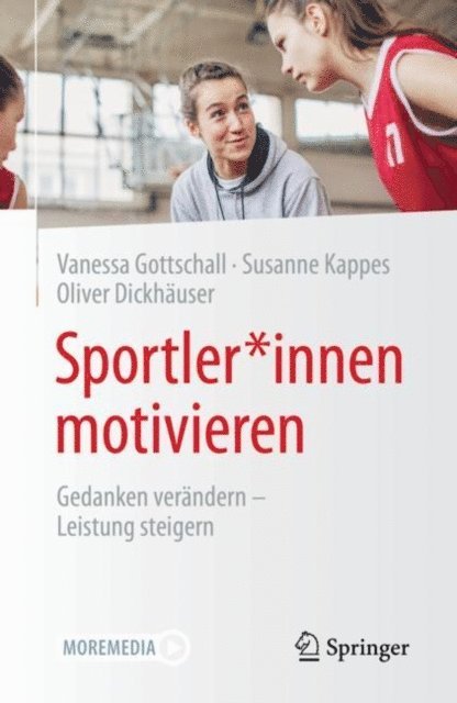 Oliver Dickhauser, Susanne Kappes, Vanessa Gottschall - Sportler*innen motivieren, E-bok