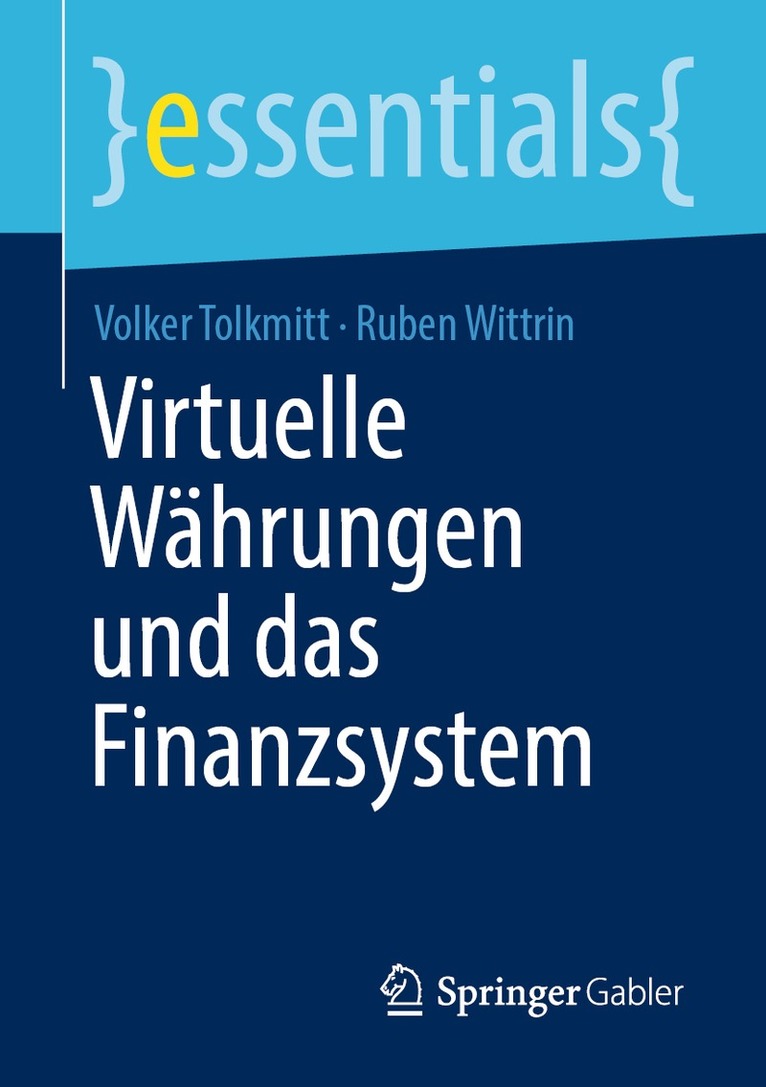 Volker Tolkmitt, Ruben Wittrin - Virtuelle Währungen und das Finanzsystem, Häftad. Tillgänglighet: Lägg i varukorg