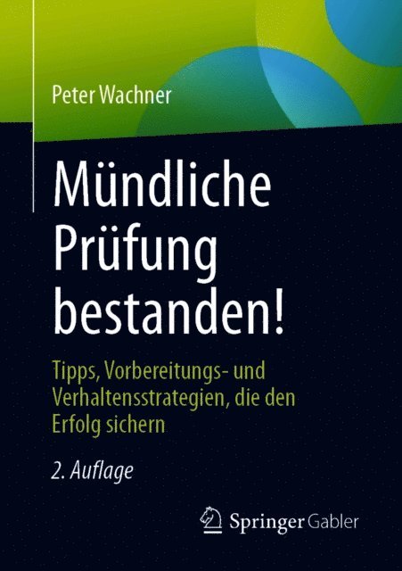 Peter Wachner - Mündliche Prüfung bestanden!, E-bok