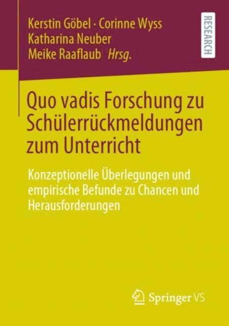 Meike Raaflaub, Katharina Neuber, Corinne Wyss, Kerstin Gobel - Quo vadis Forschung zu Schülerrückmeldungen zum Unterricht, E-bok