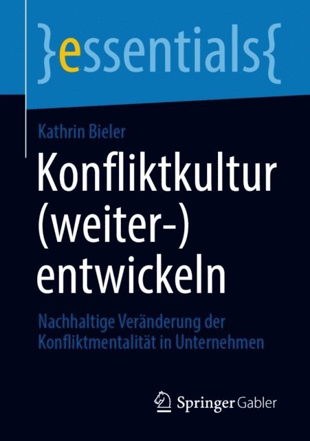 Kathrin Bieler - Konfliktkultur (weiter-)entwickeln, E-bok