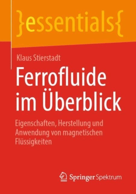 Klaus Stierstadt - Ferrofluide im Überblick, E-bok