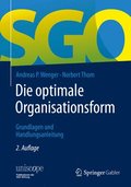 Die optimale Organisationsform