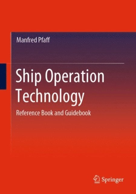 Manfred Pfaff - Ship Operation Technology, E-bok