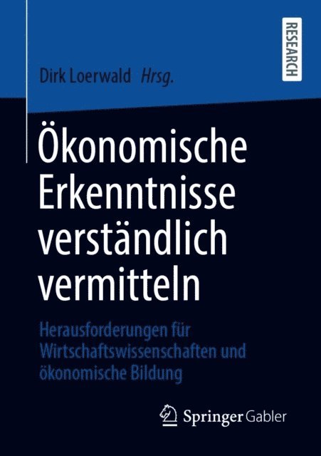 Dirk Loerwald - Ökonomische Erkenntnisse verständlich vermitteln, E-bok
