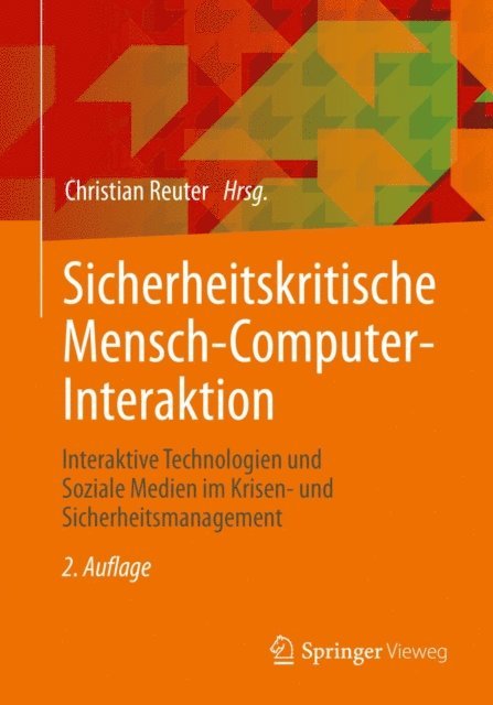 Christian Reuter - Sicherheitskritische Mensch-Computer-Interaktion, E-bok