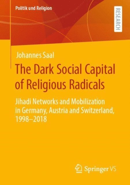 Johannes Saal - Dark Social Capital of Religious Radicals, E-bok