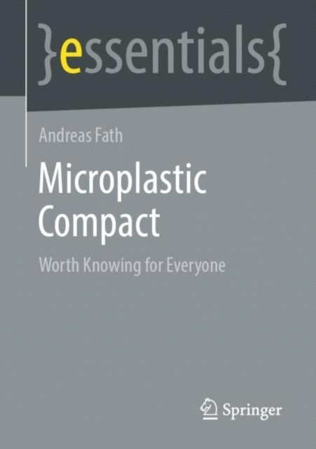 Andreas Fath - Microplastic Compact, E-bok