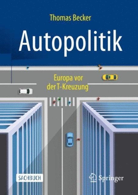 Thomas Becker - Autopolitik, E-bok