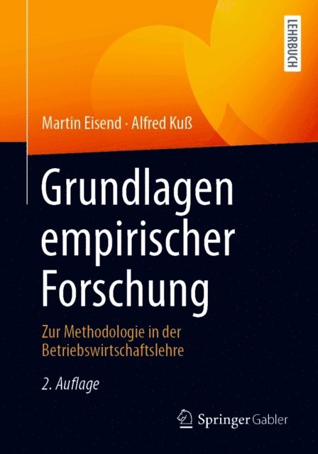 Alfred Ku, Martin Eisend - Grundlagen empirischer Forschung, E-bok
