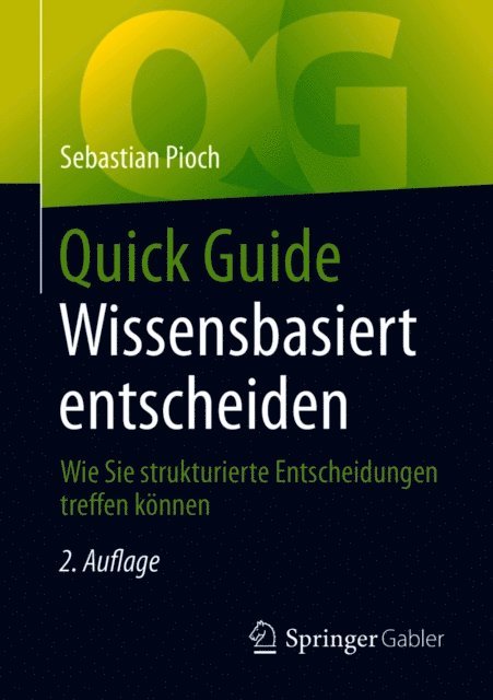 Sebastian Pioch - Quick Guide Wissensbasiert entscheiden, E-bok
