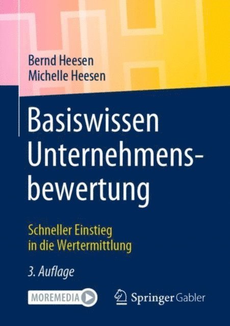 Michelle Heesen, Bernd Heesen - Basiswissen Unternehmensbewertung, E-bok