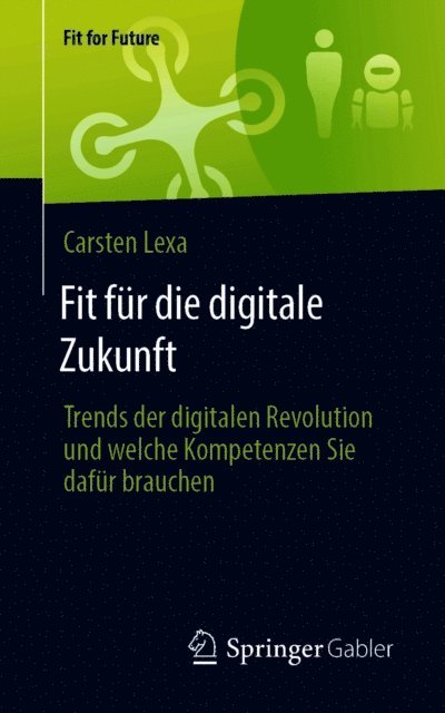Carsten Lexa - Fit für die digitale Zukunft, E-bok