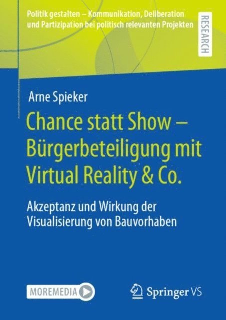 Arne Spieker - Chance statt Show – Bürgerbeteiligung mit Virtual Reality & Co., E-bok