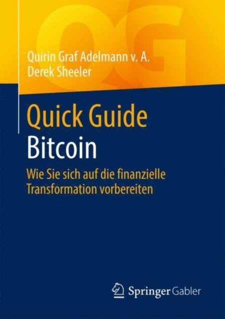 Derek Sheeler, Quirin Graf Adelmann v. A. - Quick Guide Bitcoin, E-bok