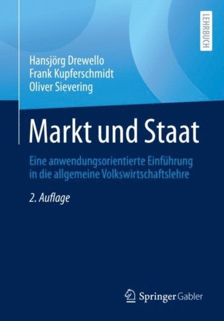 Oliver Sievering, Frank Kupferschmidt, Hansjorg Drewello - Markt und Staat, E-bok