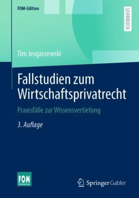 Tim Jesgarzewski - Fallstudien zum Wirtschaftsprivatrecht, E-bok