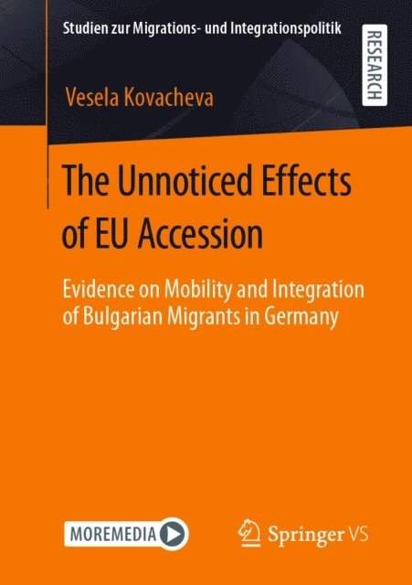 Vesela Kovacheva - Unnoticed Effects of EU Accession, E-bok