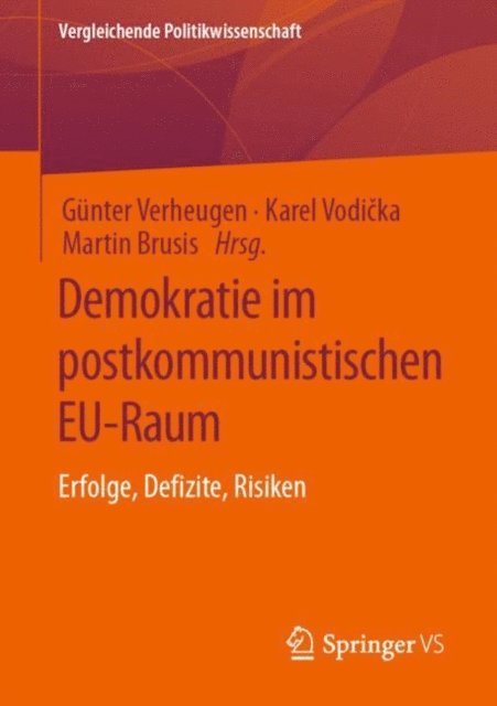 Martin Brusis, Karel Vodicka, Gunter Verheugen - Demokratie im postkommunistischen EU-Raum, E-bok