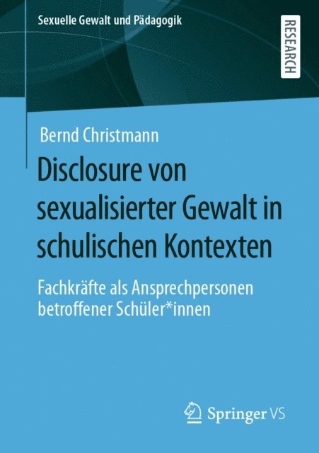 Bernd Christmann - Disclosure von sexualisierter Gewalt in schulischen Kontexten, E-bok